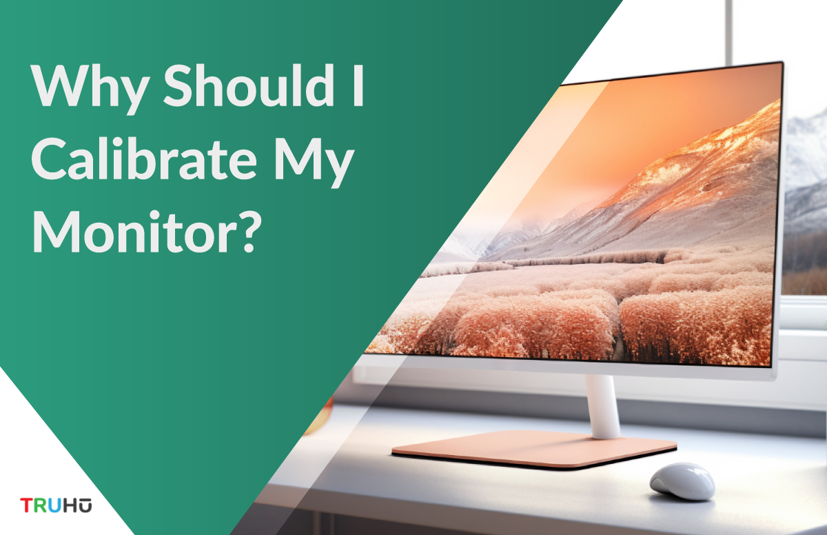 How to Calibrate Your Monitor on a Mac TruHu Blog